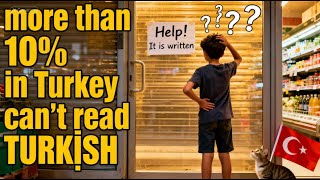 ❗❗Illiteracy in Turkey 🇹🇷 Shocked Me Is More Common Than We Think ❗❗😱- This Changed My Perspective!😮