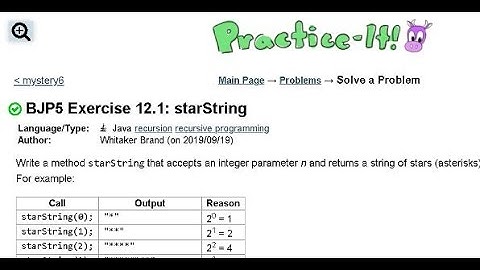 Java Practice It | Exercise 12.1: starString | recursion, recursive training