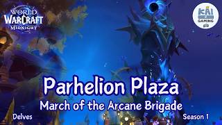 Last Solo Tier 11 Delves in S1 | Parhelion Plaza - March of the Arcane Brigade | WoW Midnight S1