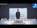 Reincarnation Research (Ian Stevenson) - Jimmy Akin