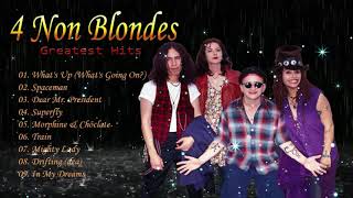 The Best Songs Of 4 Non Blondes What's Up - 4 Non Blondes Greatest Hits