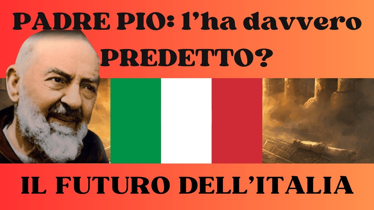Padre Pio: Profezie e Visioni sul Futuro dell'Italia (Data Morte