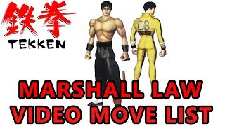 A speedy, but fun tekken 1 marshall law move list video showcase
featuring his command moves. the song running in background is law's 2
original t...