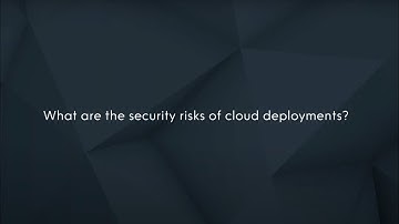 Cloud Deployments | Exploring the Risks and Mitigation Strategies