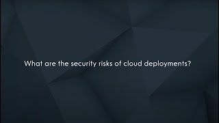 Cloud Deployments | Exploring the Risks and Mitigation Strategies