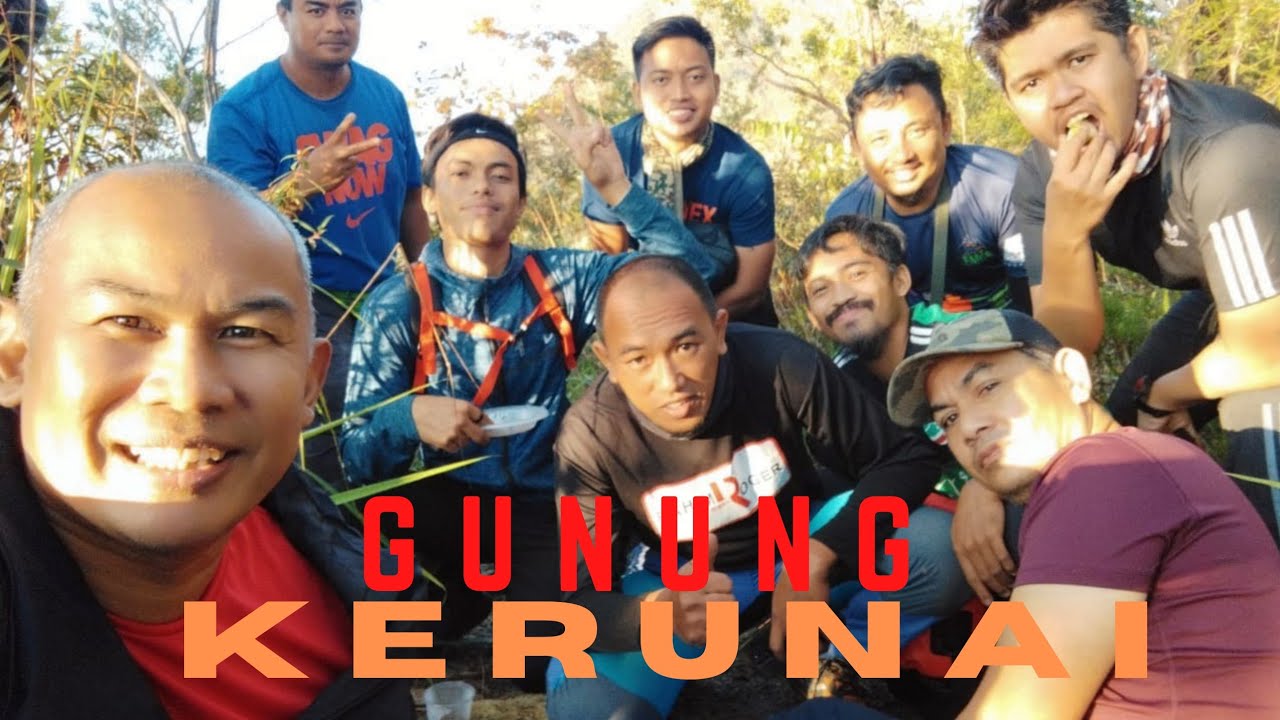 Hiking | Gunung Kerunai, Gerik Perak | Pendakian yang menguji kesabaran.