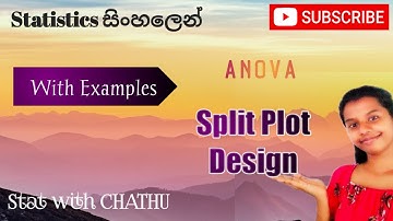 Anova | Split Plot Design | Ep 06 | Sinhala