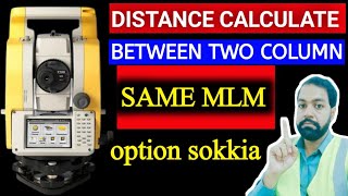 Trimble total station find distance between two points same MLM sokkia , leica function