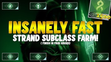 You NEED to see this INSANE Strand Subclass Farm (Finish in 4 hours!)