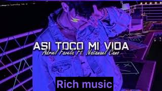 Adriel Favela Ft Natanael Cano - Asi Toco Mi Vida (2020)