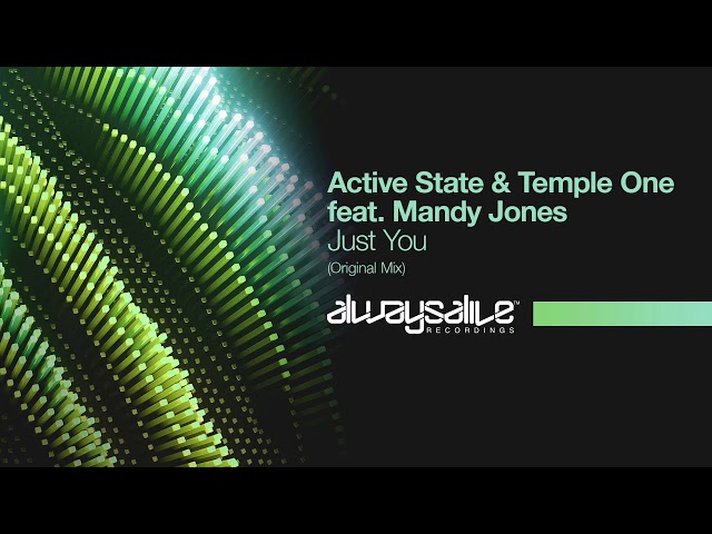 Active State & Temple One feat. Mandy Jones - Just You