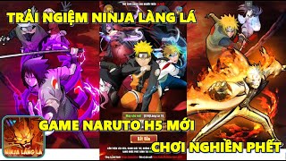 Trải Nghiệm Ninja Làng Lá Truyền Kỳ - Game Naruto H5 Mới Ra Mắt Chơi Khá Là Nghiện screenshot 3