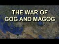 Revelation Unveiled Episode 51 - The Gog Magog War. (If you think it