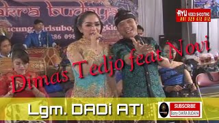 Lgm.DADI ATI // Dimas tedjo ft novi // Cs.CAKRABUDAYA
