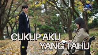 CUKUP AKU YANG TAHU – Lagu Cinta Diam-Diam | Anssa Records