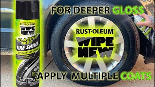 Blazing Wet Tire Shine - Rust-Oleum Wipe New