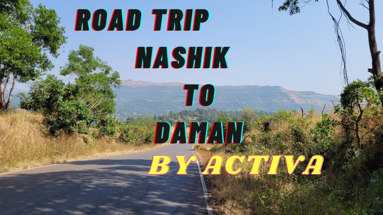 ROAD TRIP FROM NASHIK TO DAMAN VIA JWAHAR SILVASA ROAD