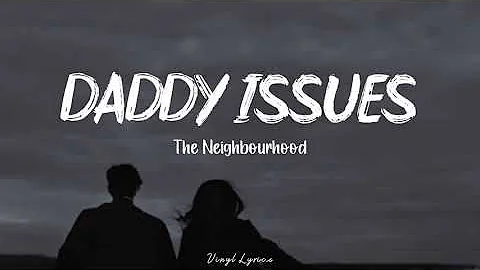 THE NEIGHBOURHOOD - DADDY ISSUES [Lirik+Terjemahan] go ahead and cry little girl