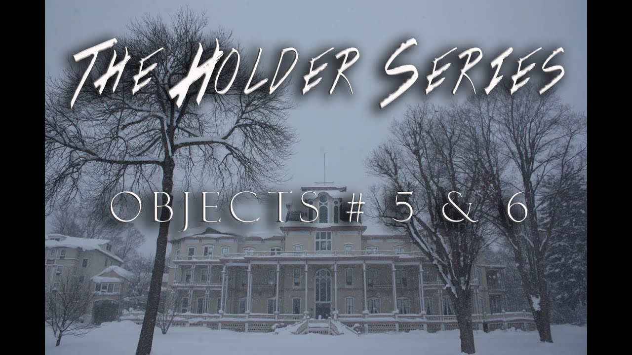 The Holder Series - Objects #5 &amp; 6 - YouTube