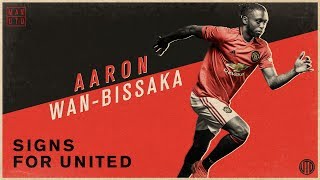 Manchester United | Aaron Wan-Bissaka signs for United!