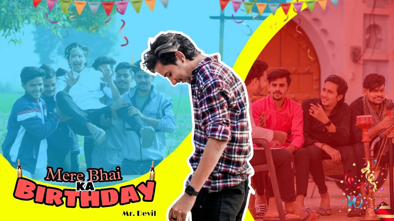 Mere Bhai Ka Birthday | Mr Devil | Tushar Music