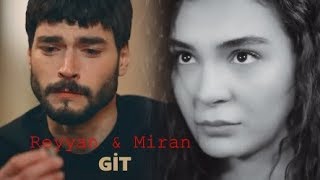 Reyyan & Miran - Git