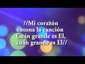 Mi corazón entona la canción/ Letra