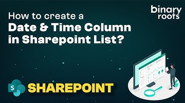 How To Create A Date And Time Column  In SharePoint List | Microsoft SharePoint List Column Types