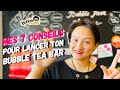 Mes 7 conseils pour lancer ton bubble tea bar