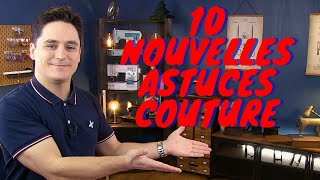 10 Nouvelles ASTUCES Couture