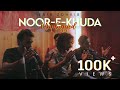 Noorekhuda  unplugged version  zain zohaib