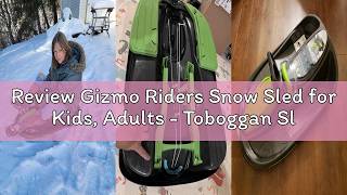 Review Gizmo Riders Snow Sled for Kids, Adults - Toboggan Sled, Easy Turning Steering Wheel, Anti-Sl