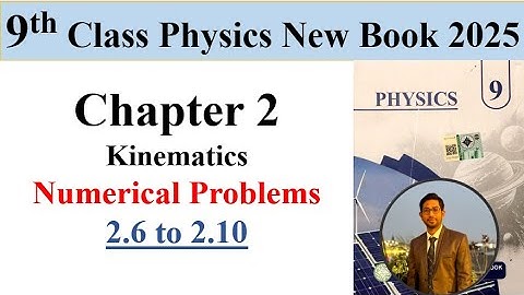 Physics class 9th | Chapter 2 | Numerical problems 2.6 to 2.10 | New Book 2025 | Fas Physics