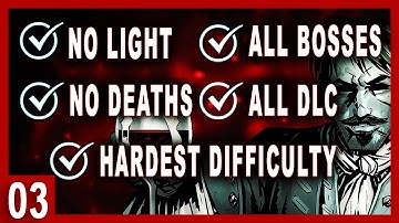 [World First] Torchless Deathless Bloodmoon All-Boss All-DLC Darkest Dungeon Challenge Unedited | 03