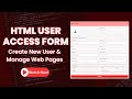 How to Create a User Access & Management Form in HTML | Step-by-Step Tutorial