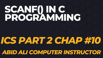 scanf function in C (hindi/urdu) | 2nd year chap 10 | ICS Part 2 | Abid Ali Computer Instructor