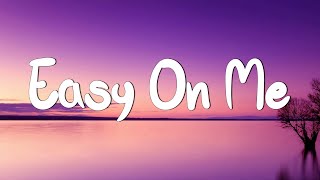 Easy One Me - Adele (Lyrics) || Olivia Rodrigo, Taylor Swift, Coldplay (Mix Lyrics)