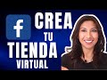 🛒 CREA TU TIENDA ONLINE EN FACEBOOK GRATIS / EMPIEZA A VENDER EN FACEBOOK ONLINE 2022