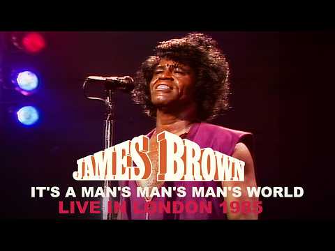 James Brown - It's A Man's Man's Man's World (Live in London, 1985