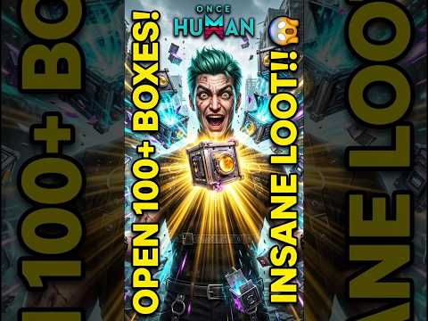 Open 100+ Gravity Abyss Mod Boxes... INSANE Loot! 😱 |Once Human