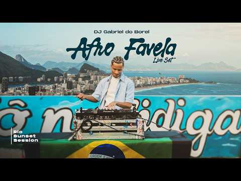DJ Gabriel do Borel – Afro Favela Live Set (Rio de Janeiro Sunset Session)  Afro House