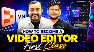 How To Become a Pro Editor 🎬 | class-02  Beginner to Advanced Guide | PW Earners by gyan sir