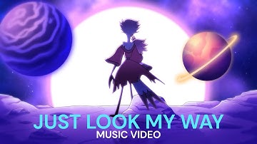 Just Look My Way // Music Video (Fan-Made)