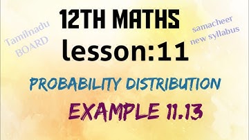 tamilnadu BOARD samacheer new syllabus 12th maths lesson:11 example:11.13 solution