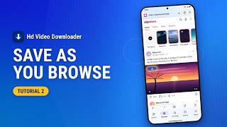 Download while browsing | Hd Video Downloader tutorial 2 screenshot 4