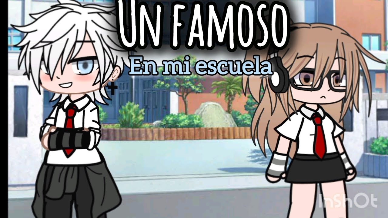 Un famoso en mi escuela con capítulo 1 #gacha #gacha club #gacha ...