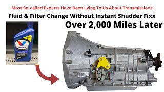 Transmission Performance Over 2,000 Miles After Fluid And Filter Change