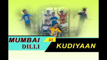 Mumbai Dilli Di Kudiyaan | Student of The Year 2 | Choreography by Kishan Saini