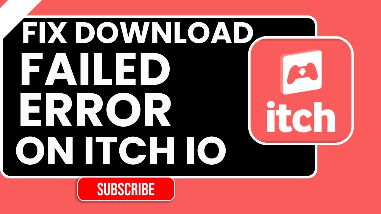 Исправление ошибки «Сбой загрузки» на itch.io (пошаговое руководство 2026 г.)