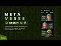 MetaVerse App || UI Design in Figma || DVxUI